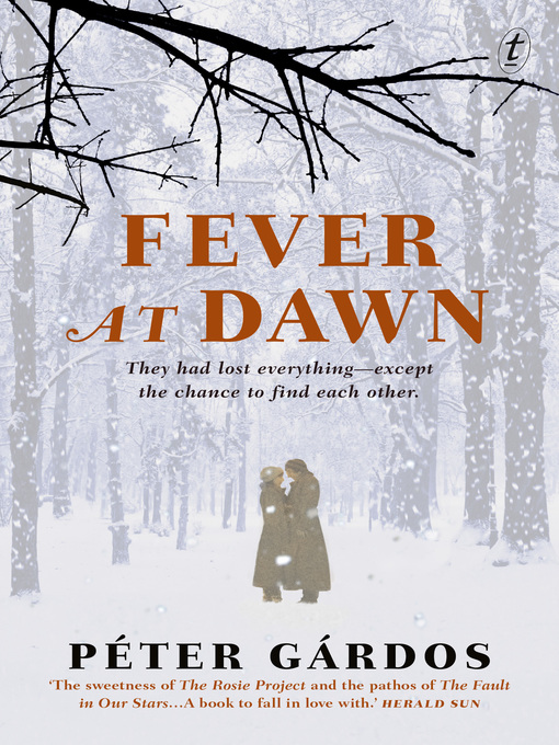 Title details for Fever at Dawn by Péter Gárdos - Available
